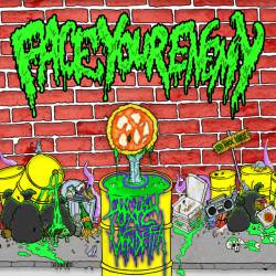 Face Your Enemy : Toxic Vendetta